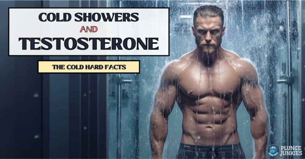 Do Cold Showers Increase Testosterone The Cold Hard Facts