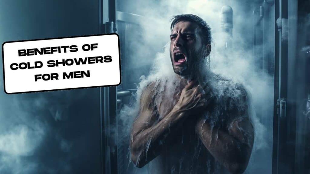 Cold Showers Benefits for Men Physical Mental and Sexual Health