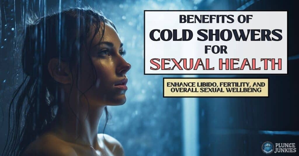 6 Benefits of Cold Showers on Sexual Health Men Women